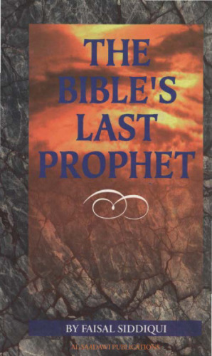 Bible's Last Prophet, The