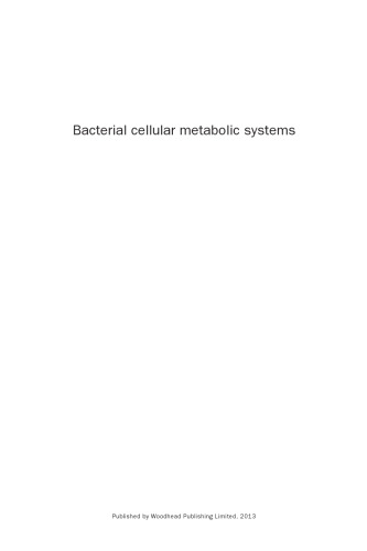 Bacterial cellular metabolic systems: Metabolic regulation of a cell system with 13C-metabolic flux analysis