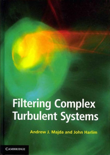 Filtering Complex Turbulent Systems