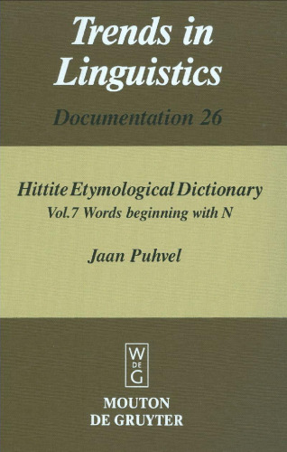 Hittite Etymological Dictionary, Volume 7: Words beginning with N