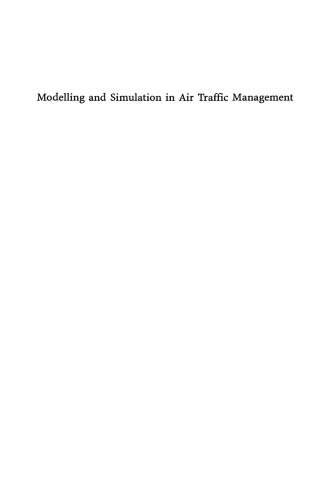 Modelling and Simulation in Air Traffic Management