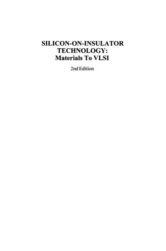 Silicon-on-Insulator Technology: Materials to VLSI