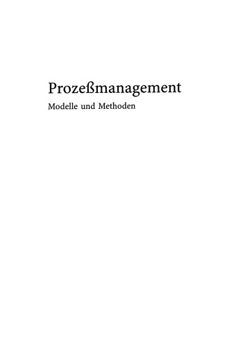 Prozeßmanagement: Modelle und Methoden