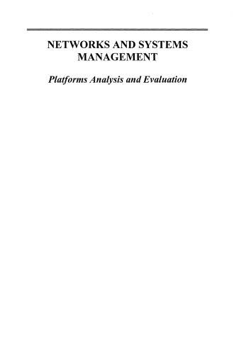 Networks and Systems Management: Platforms Analysis and Evaluation