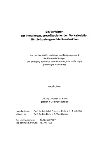 Ein Verfahren zur integrierten, prozeßbegleitenden Vorkalkulation für die kostengerechte Konstruktion