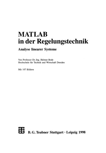 MATLAB in der Regelungstechnik: Analyse linearer Systeme