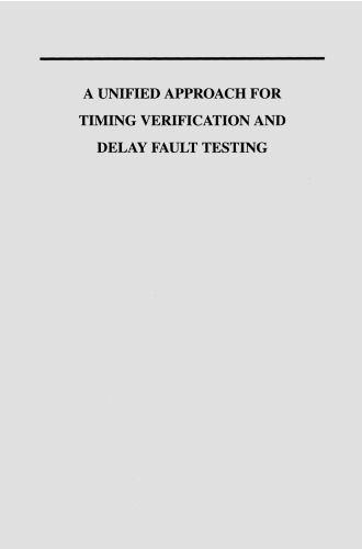 A Unified Approach for Timing Verification and Delay Fault Testing