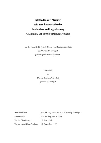 Methoden zur Planung zeit- und kostenoptimaler Produktion und Lagerhaltung: Anwendung der Theorie optimaler Prozesse