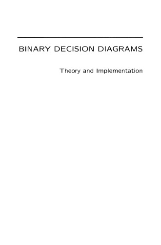 Binary Decision Diagrams: Theory and Implementation