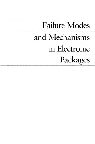 Failure Modes and Mechanisms in Electronic Packages