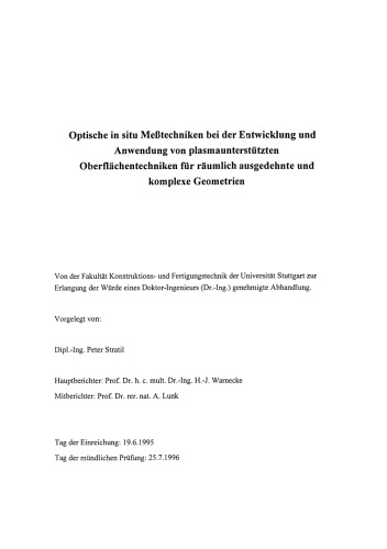 Optische in situ Meßtechniken bei der Entwicklung und Anwendung von plasmaunterstützten Oberflächentechniken für räumlich ausgedehnte und komplexe Geometrien