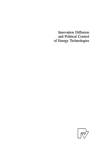 Innovation Diffusion and Political Control of Energy Technologies: A Comparison of Combined Heat and Power Generation in the UK and Germany