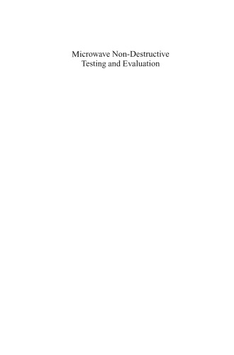 Microwave Non-Destructive Testing and Evaluation