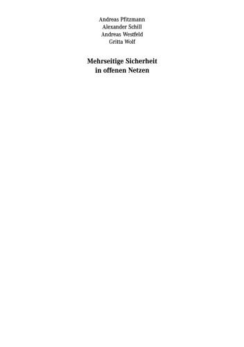 Mehrseitige Sicherheit in offenen Netzen: Grundlagen, praktische Umsetzung und in Java implementierte Demonstrations-Software