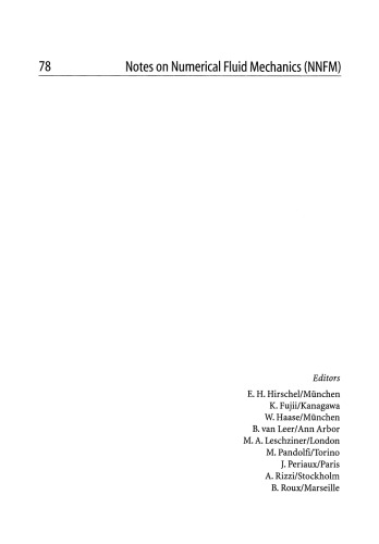 Computational Fluid Dynamics for the 21st Century: Proceedings of a Symposium Honoring Prof.Satofuka on the Occasion of his 60th Birthday, Kyoto, Japan, July 15–17, 2000