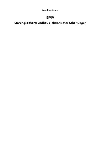 EMV: Störungssicherer Aufbau elektronischer Schaltungen