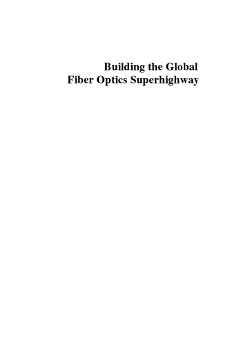 Building the Global Fiber Optics Superhighway