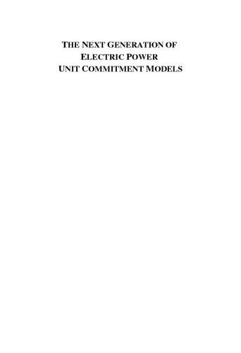 The Next Generation of Electric Power Unit Commitment Models