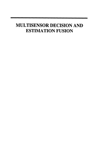 Multisensor Decision And Estimation Fusion