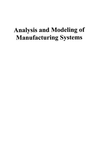 Analysis and Modeling of Manufacturing Systems