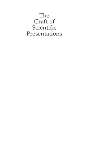 The Craft of Scientific Presentations: Critical Steps to Succeed and Critical Errors to Avoid