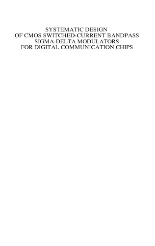 Systematic Design of CMOS Switched-Current Bandpass Sigma-Delta Modulators for Digital Communication Chips