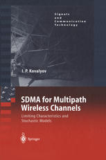 SDMA for Multipath Wireless Channels: Limiting Characteristics and Stochastic Models