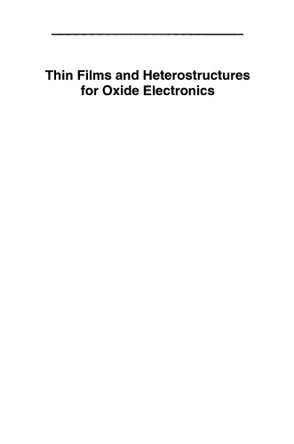 Thin Films and Heterostructures for Oxide Electronics