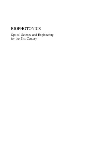 Biophotonics: Optical Science and Engineering for the 21st Century