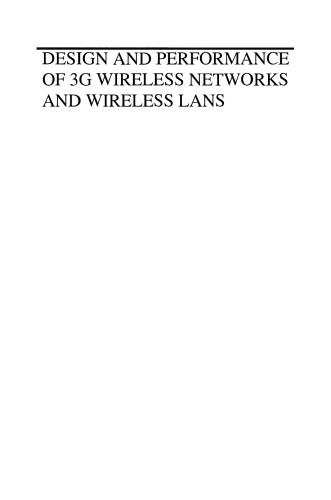 Design and Performance of 3G Wireless Networks and Wireless Lans