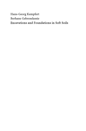 Excavations and Foundations in Soft Soils