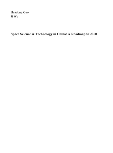 Space Science & Technology in China: A Roadmap to 2050