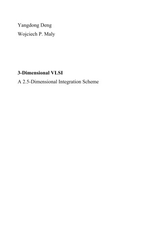 3-Dimensional VLSI: A 2.5-Dimensional Integration Scheme