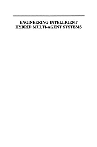 Engineering Intelligent Hybrid Multi-Agent Systems