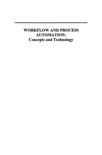 Workflow and Process Automation: Concepts and Technology