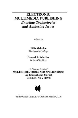 Electronic Multimedia Publishing: Enabling Technologies and Authoring Issues