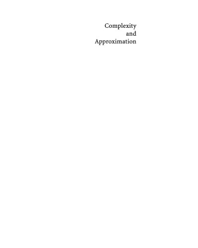 Complexity and Approximation: Combinatorial Optimization Problems and Their Approximability Properties