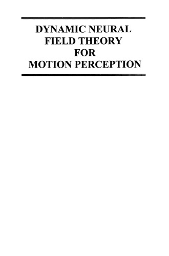 Dynamic Neural Field Theory for Motion Perception