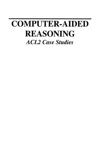 Computer-Aided Reasoning: ACL2 Case Studies