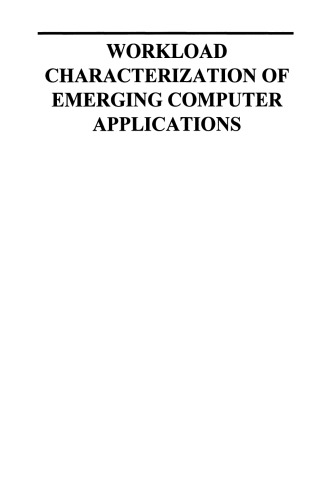 Workload Characterization of Emerging Computer Applications