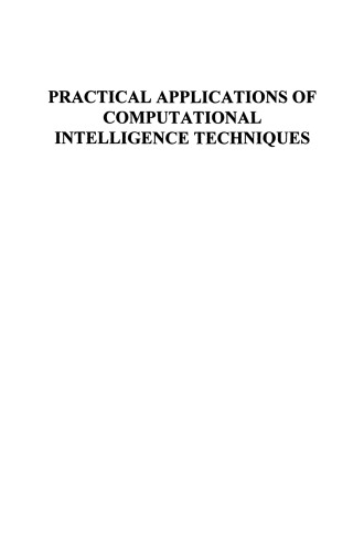 Practical Applications of Computational Intelligence Techniques