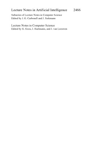 Advances in Plan-Based Control of Robotic Agents: International Seminar Dagstuhl Castle, Germany, October 21–26, 2001 Revised Papers