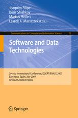 Software and Data Technologies: Second International Conference, ICSOFT/ENASE 2007, Barcelona, Spain, July 22-25, 2007, Revised Selected Papers