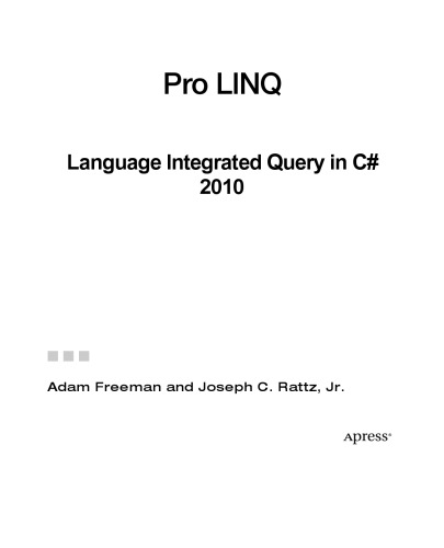 Pro LINQ: Language Integrated Query in C# 2010