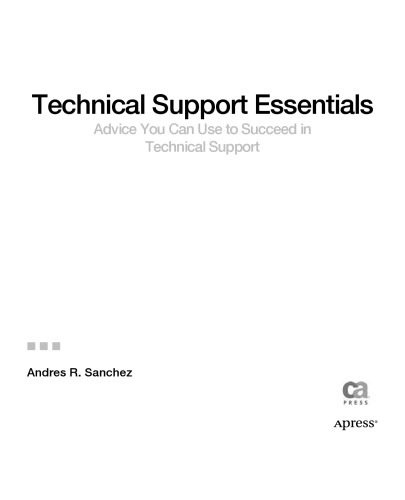 Technical Support Essentials: Advice You Can Use to Succeed in Technical Support