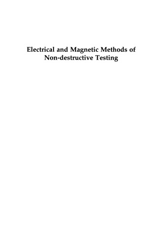 Electrical and Magnetic Methods of Non-destructive Testing