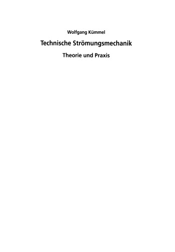 Technische Strömungsmechanik: Theorie und Praxis