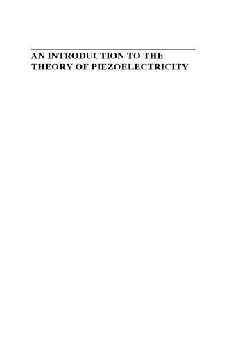 An Introduction to the Theory of Piezoelectricity