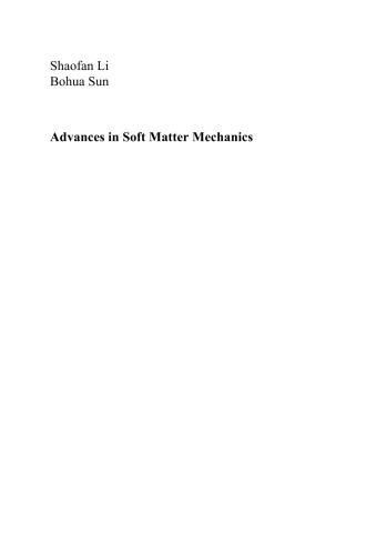 Advances in Soft Matter Mechanics