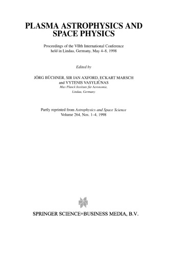 Plasma Astrophysics And Space Physics: Proceedings of the VIIth International Conference held in Lindau, Germany, May 4–8, 1998